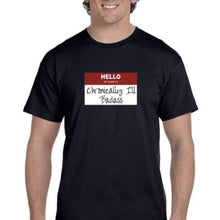 Load image into Gallery viewer, Chronically ill Bad ass Men’s t-shirt-Girls Chronically Rock