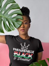 Load image into Gallery viewer, Unpologetically Black & Disabled-BLACK LIVES