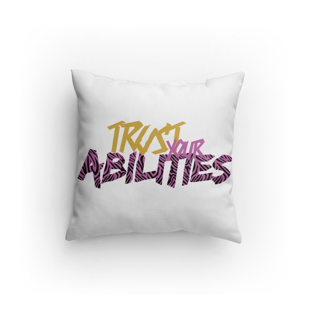 Trust Your Abilities Throw Pillow-Pink